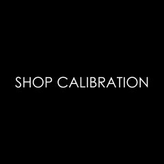 Shop Calibration